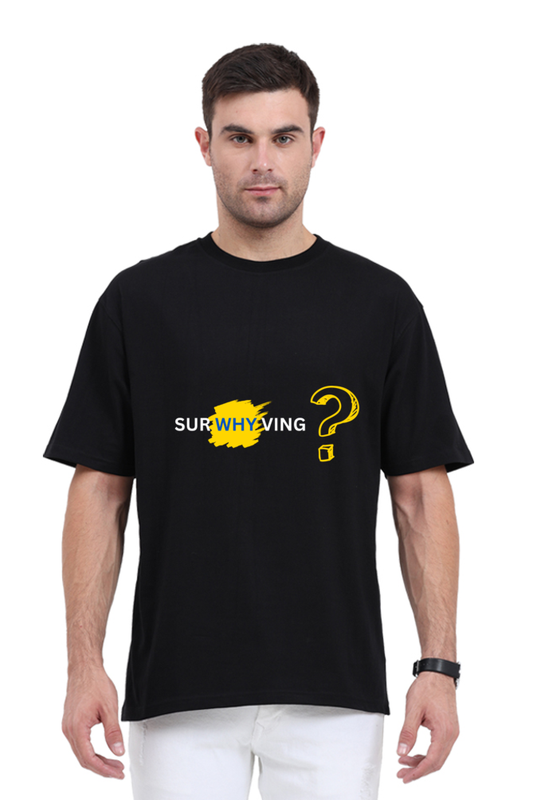 Sur-Why-ving Oversized Classic T Shirt for men